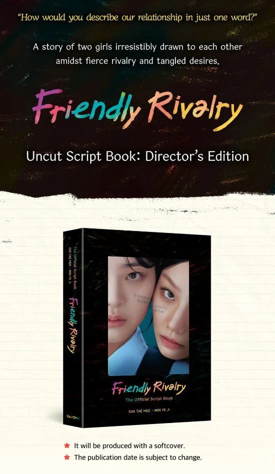 FRIENDLY RIVALRY - SCRIPT BOOK (ENGLISH VER.)