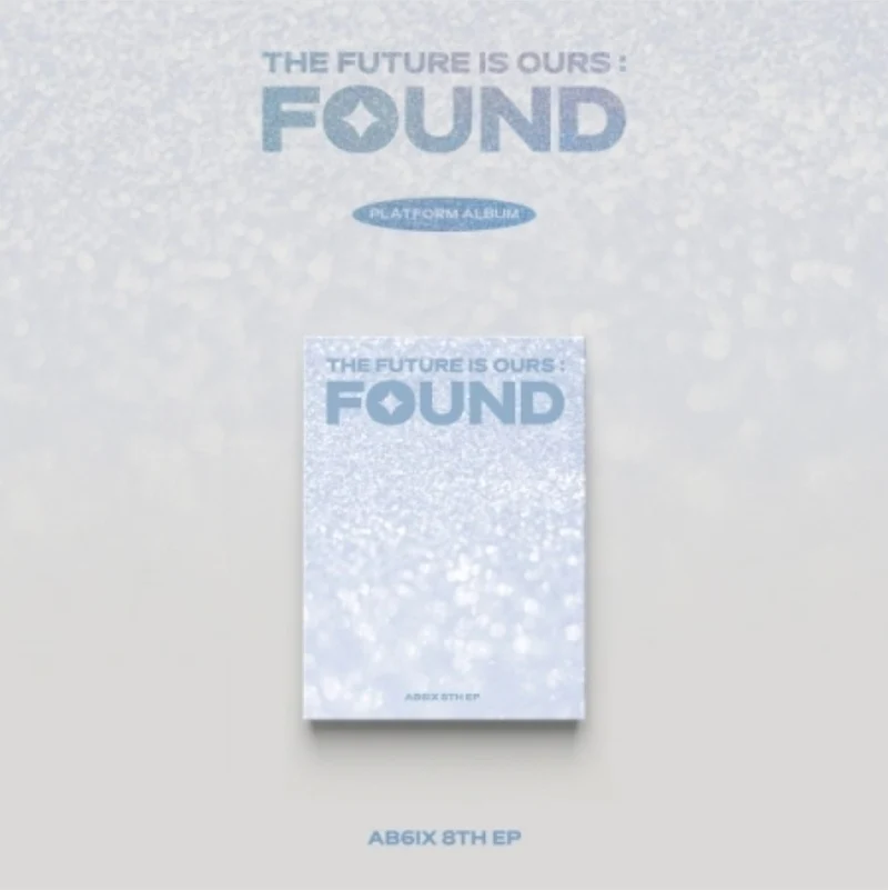 AB6IX - THE FUTURE IS OURS : FOUND (Platform Ver.)