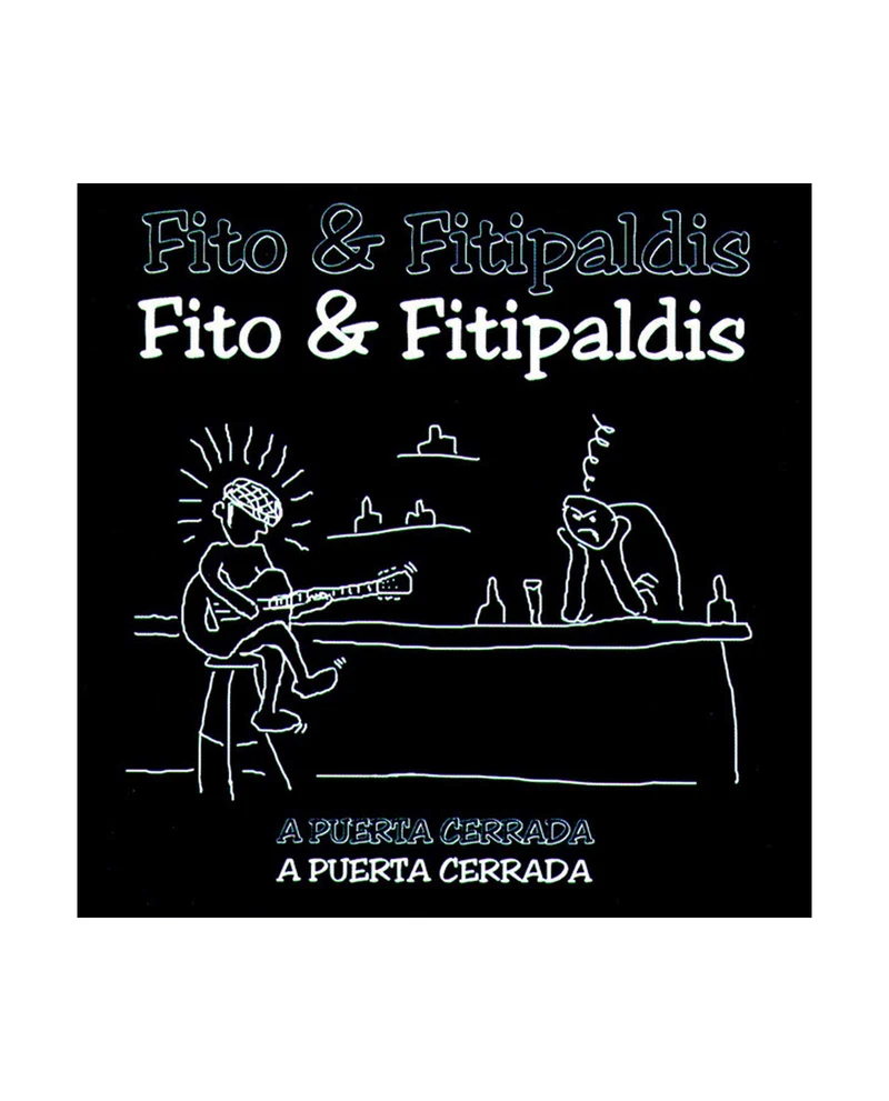 Fito & Fitipaldis - LP "A puerta cerrada"
