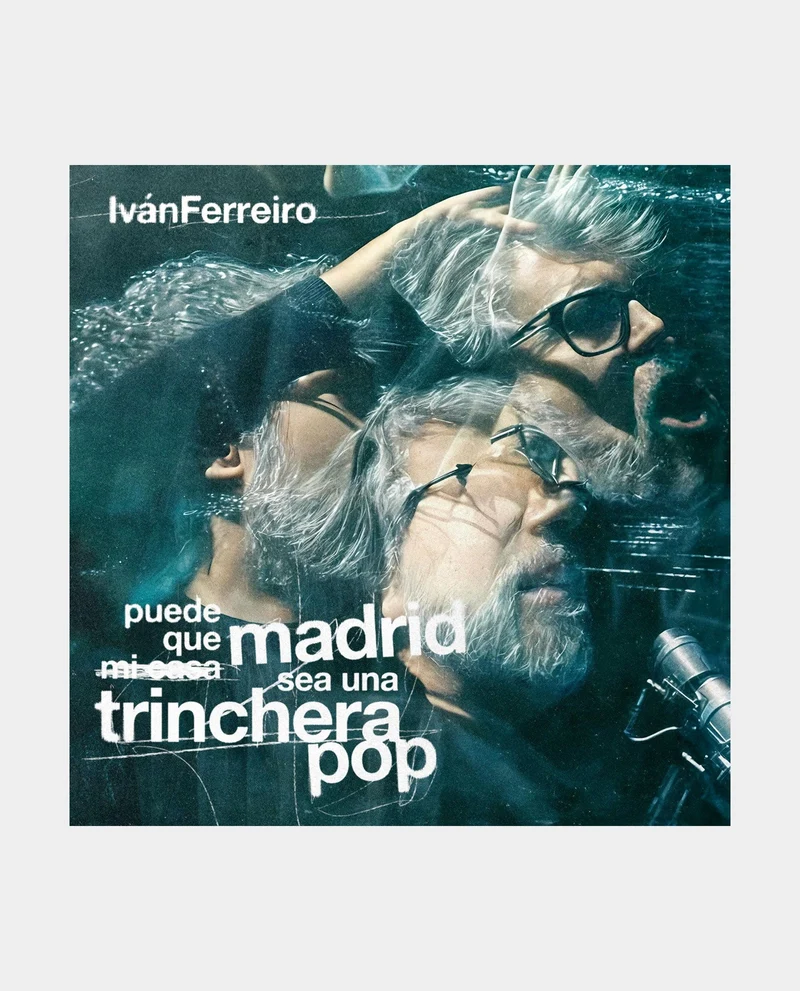 Iván Ferreiro - 2LP Vinilo "Puede que Madrid sea una trinchera pop"