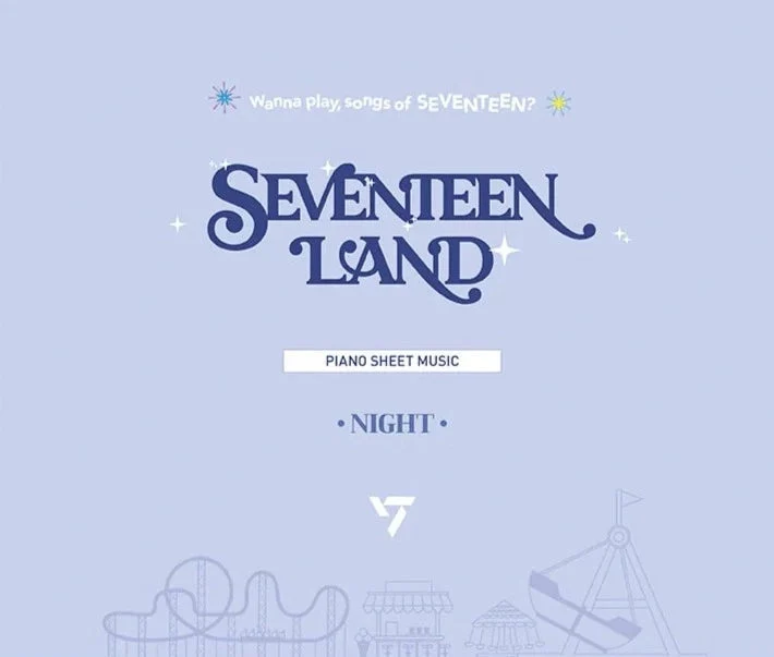 SEVENTEEN - PIANO SHEET MUSIC