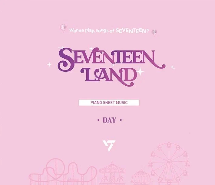 SEVENTEEN - PIANO SHEET MUSIC