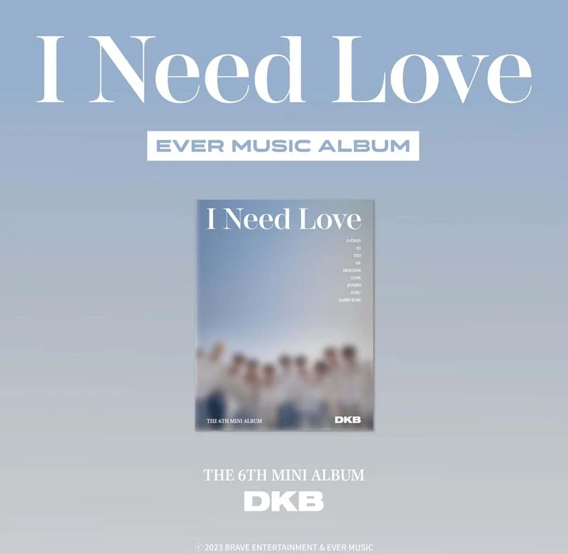 DKB - I NEED LOVE (EVER MUSIC ALBUM)