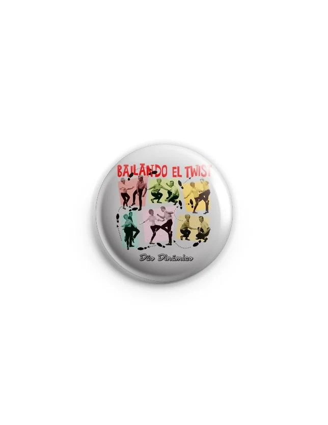 El Dúo Dinámico - Chapa "Bailando el twist"