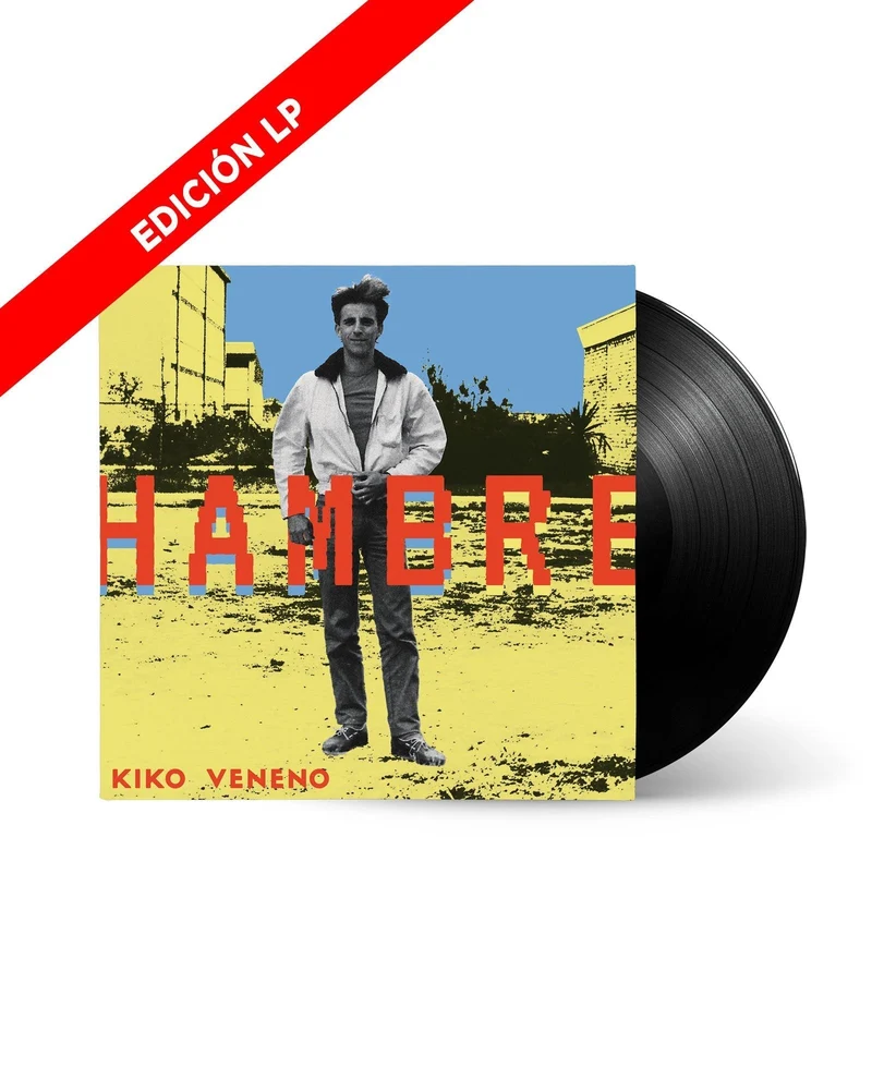 Kiko Veneno - LP "Hambre"