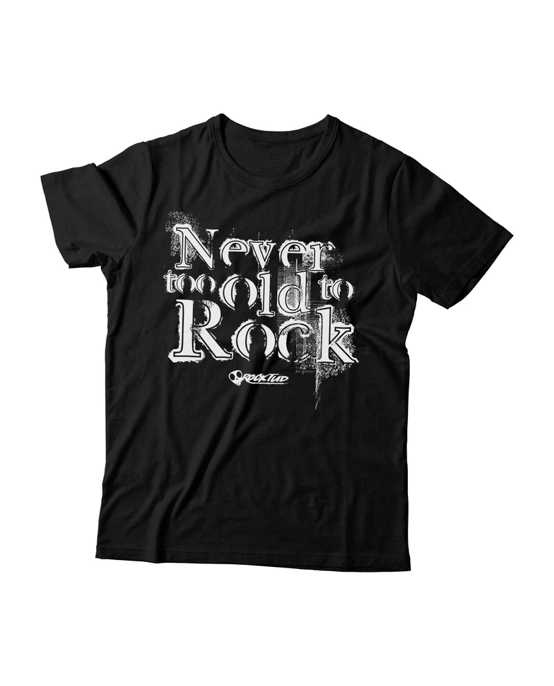 Rocktud - Camiseta "Never too old" Unisex - Negro