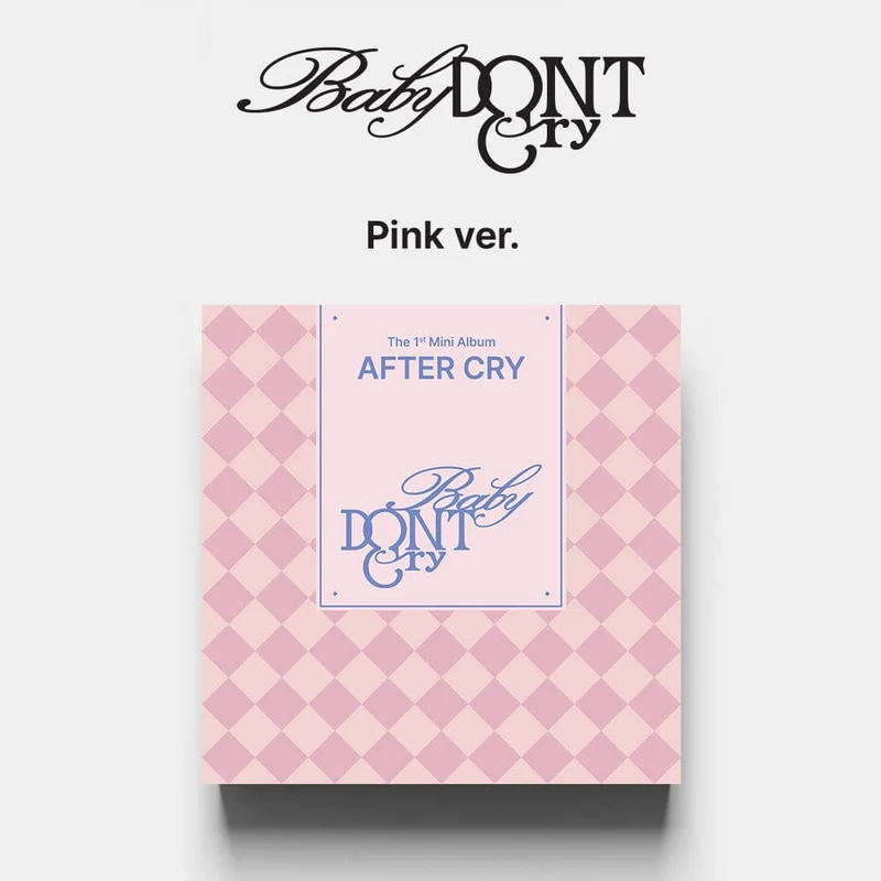 BABY DONT CRY - AFTER CRY